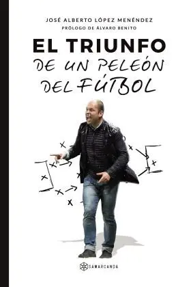 El Triunfo de un Peleon del Futbol