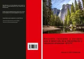 Recursos Naturales y Sociales para el Desarrollo de la Interpretación y Educació