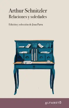Arthur Schnitzler Relaciones y Soledade