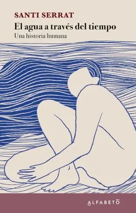 Agua a Traves del Tiempo, el