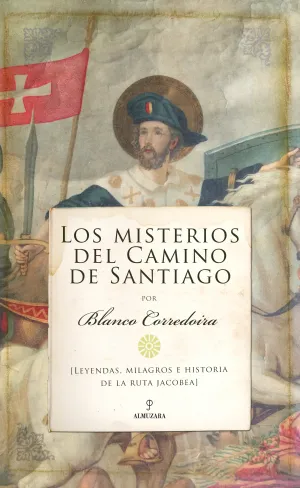 Misterios del Camino de Santiago, los