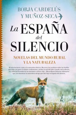 España del Silencio, la. Novelas del Mundo Rural y