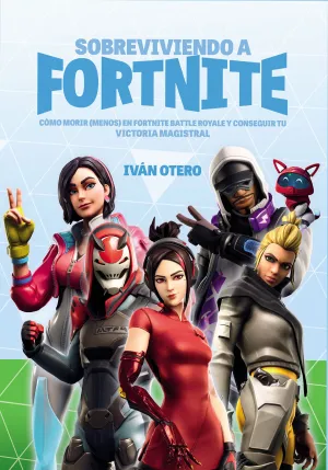 Sobreviviendo a Fortnite