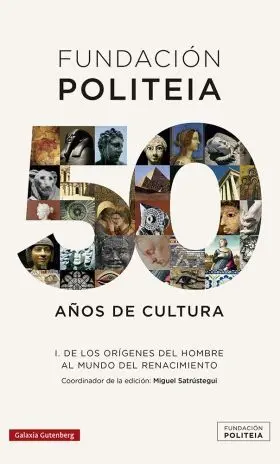 Politeia. 50 Años de Cultura (1969-2019)- I