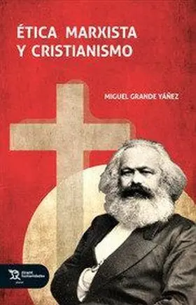Etica Marxista y Cristianismo