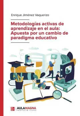 Metodologías Activas de Aprendizaje en el Aula: Ap
