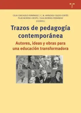 Trazos de Pedagogia Contemporanea. Autores, Ideas