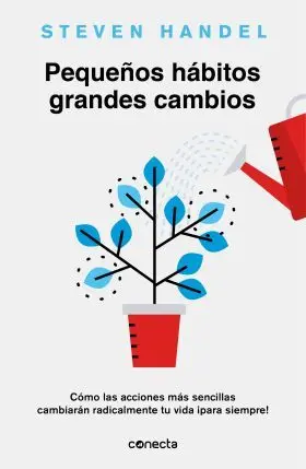 Peque?Os H?Bitos, Grandes Cambios