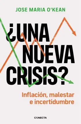 ¿Una Nueva Crisis?:Inflacion, Malestar e Incertidumbre