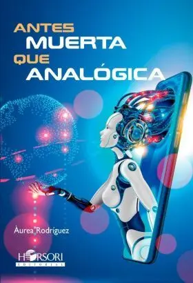 Antes Muerta que Analogica