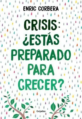 Crisis, ¿Estás Preparado para Crecer?