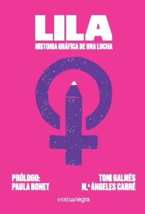 Lila: Historia Gráfica de una Lucha