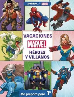 Vacaciones con Marvel. Heroes y Villanos. Me Prepa
