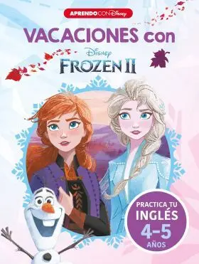 Vacaciones con Frozen Ii. Practica tu Inglés (5 Años)