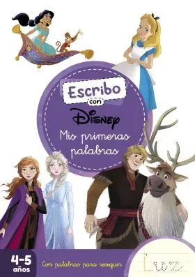 Escribo con Disney. Mis Primeras Palabras (Aprendo a Escribir con