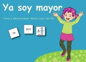 Pictogramas: Ya Soy Mayor