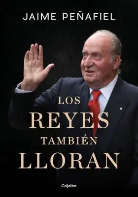 Los Reyes Tambien Lloran