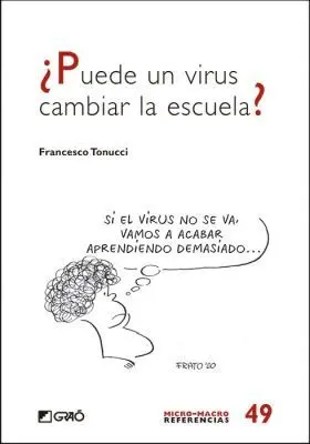 ¿Puede un Virus Cambiar la Escuela?
