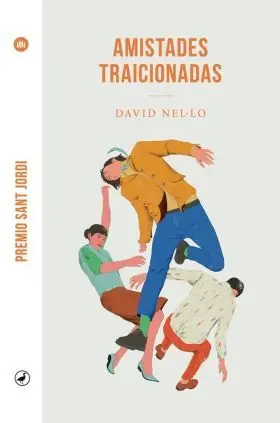 Las Amistades Traicionadas