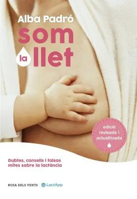 Som la Llet (Edicio Revisada I Actualitzada)