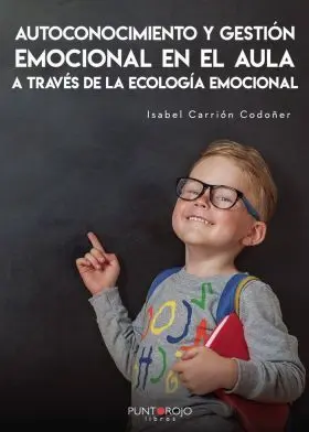 Autoconocimento y Gestion Emocional en el Aula