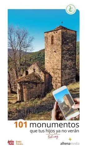 101 Monumentos que Tus Hijos Ya no Veran