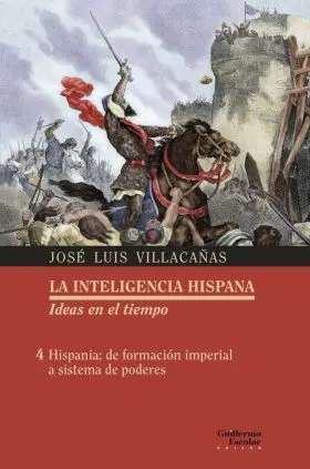 Hispana: de Formacion Imperial a Sistema de Podere