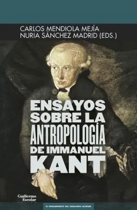 Ensayos Sobre la Antropología de Immanuel Kant