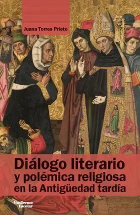 Dialogo Literario y Polemica Religiosa en la Antig