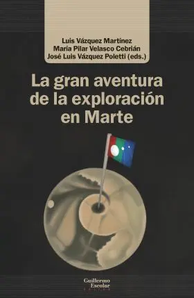 La Gran Aventura de la Exploracion en Marte