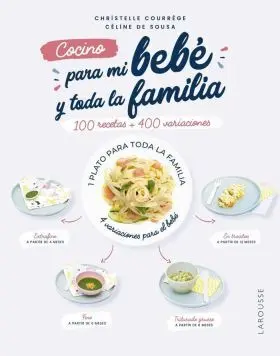 Cocino para mi Bebe y Toda la Familia