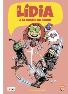 La Lidia 2 - el Regne de Munh