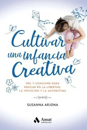 Cultivar una Infancia Creativa