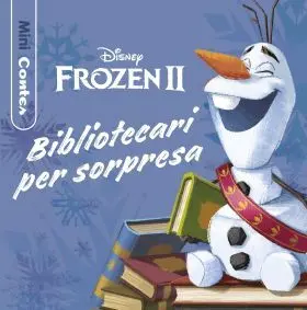 Frozen 2 Bibliotecari Per Sorpresa Minicontes