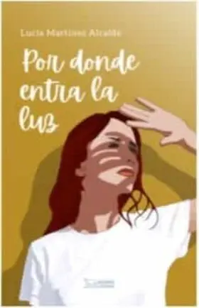 Por Donde Entra la Luz