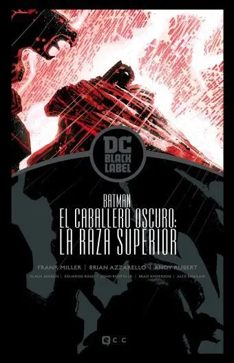 Batman Caballero Oscuro Iii: la Raza Superior