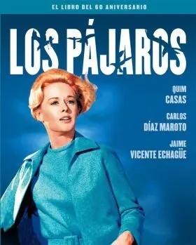 Los Pajaros. El Libro del 60 Aniversario