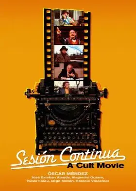Sesión Continua. A Cult Movie