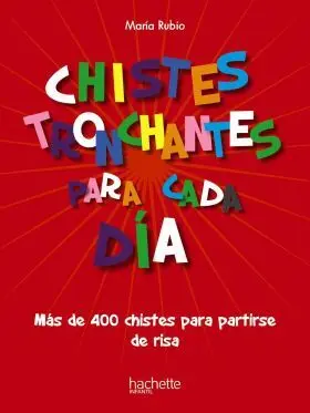 Chistes Tronchantes para Cada Día