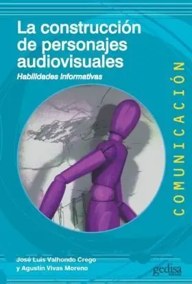 Construccion de Personajes Audiovisuales, la
