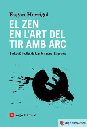 El Zen en Lart del Tir Amb Arc
