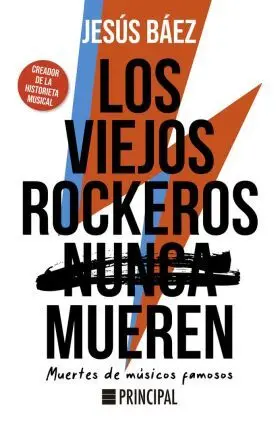 Viejos Rockeros (Nunca) Mueren, los