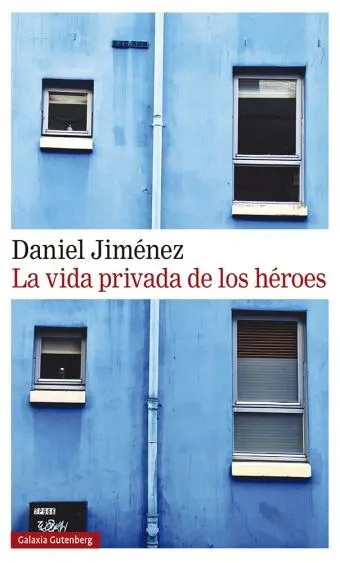 La Vida Privada de los Héroes