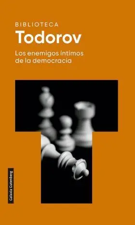 Los Enemigos Íntimos de la Democracia- 2022