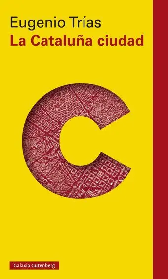 La Cataluña Ciudad