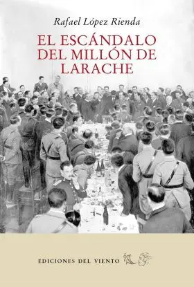 El Escandalo del Millon de Larache