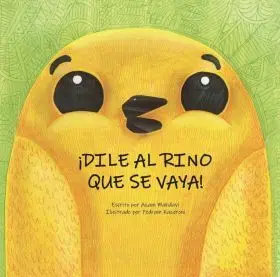 Dile a Rino que se Vaya!