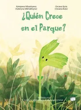 Quien Crece en el Parque?