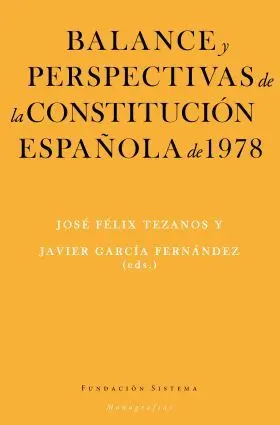 Balance y Perspectivas de la Constitución Española de 1978