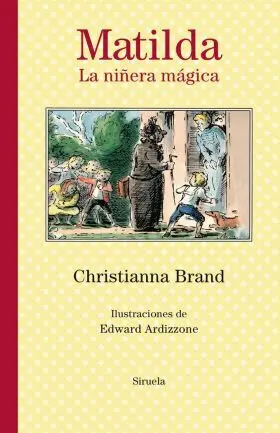 Matilda. La Niñera Mágica